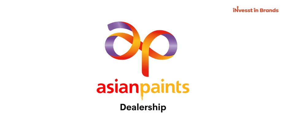 Asian Paints Distributorship | Dealership | Franchise Details. Apply Now