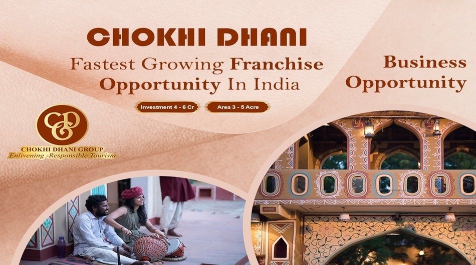 Chokhi Dhani Franchise | Dealership Details, Apply Now