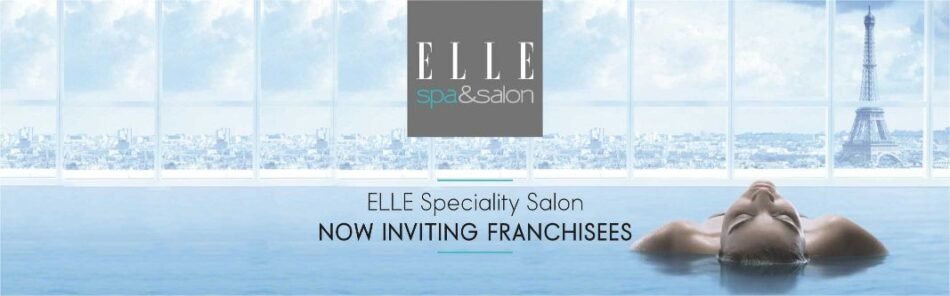 Elle Spa and Salon Franchise | Dealership Details, Apply Now